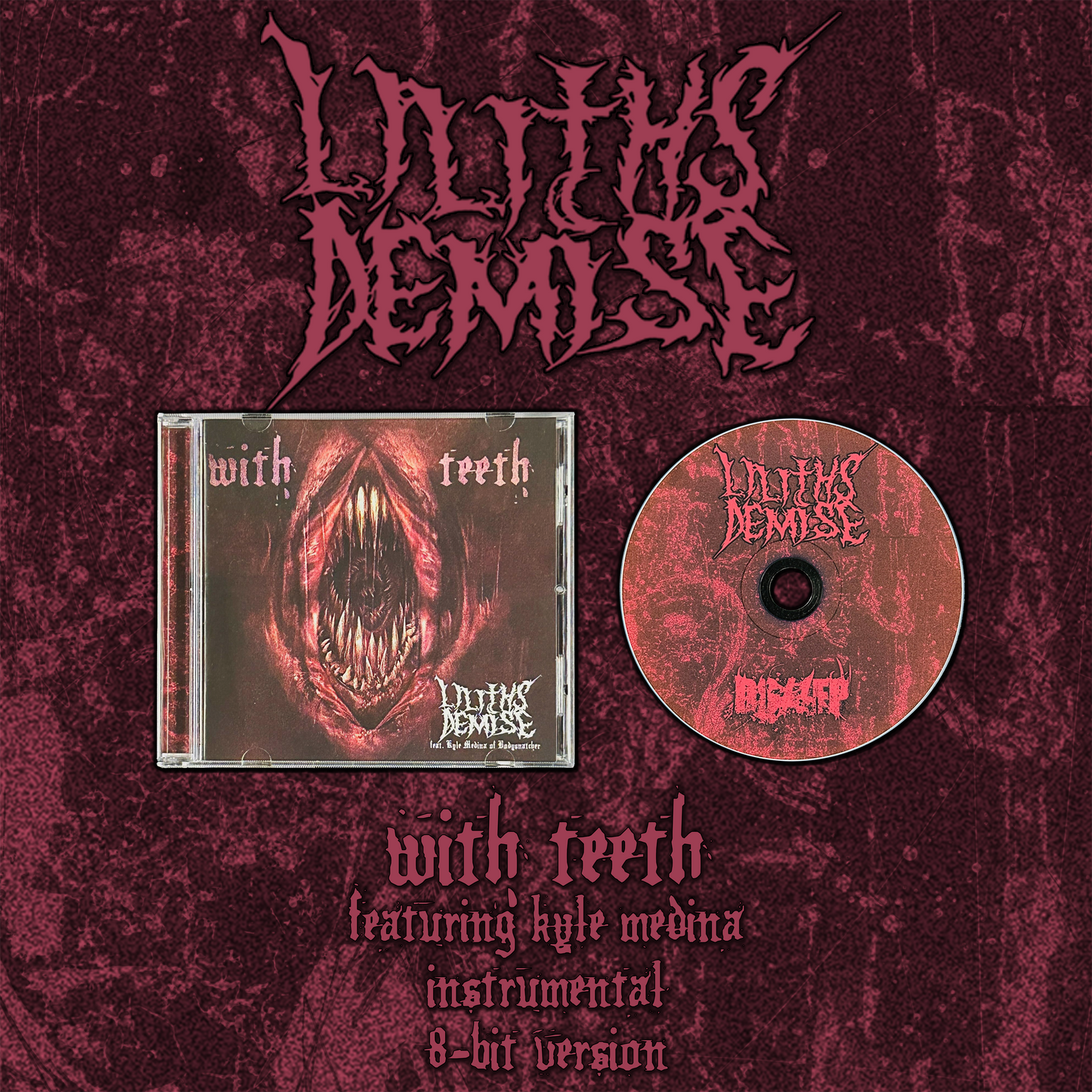 Lilith's Demise - Numbered Teeth CD