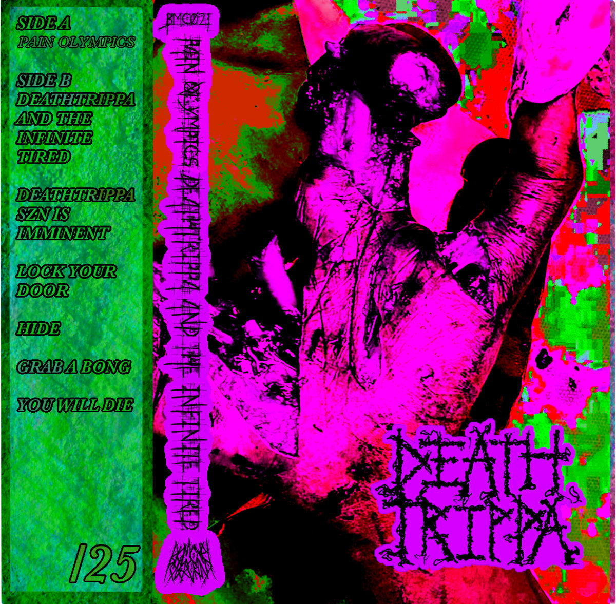 DEATHTRIPPA - PAIN OLYMPICS/DEATHRIPPA AND THE INFINITE TIRED Translucent Green Tape (US release)