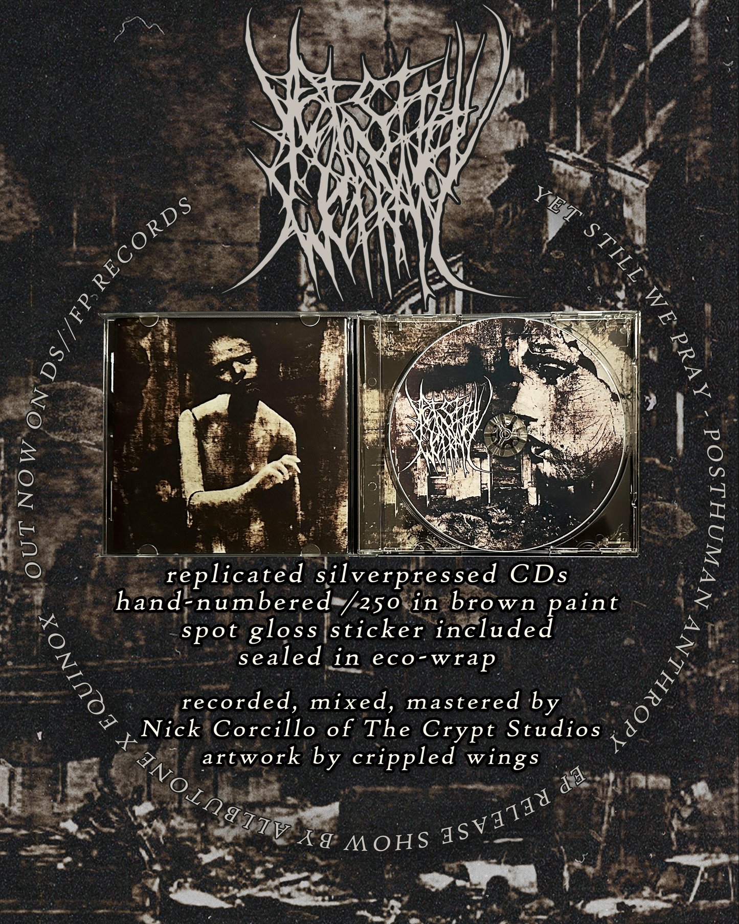 Yet Still We Pray - Posthuman Anthropy